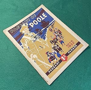 The Pageant of Poole: Official Souvenir Programme and Book of the Pageant