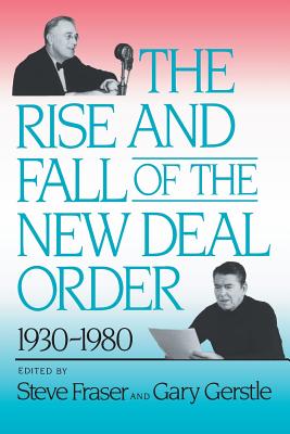 Immagine del venditore per The Rise and Fall of the New Deal Order, 1930-1980 (Paperback or Softback) venduto da BargainBookStores