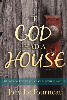 Immagine del venditore per If God Had A House: 40 Days of Experiencing Our Father's House (Paperback or Softback) venduto da BargainBookStores