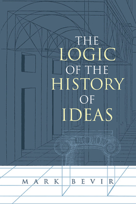 Seller image for The Logic of the History of Ideas (Paperback or Softback) for sale by BargainBookStores