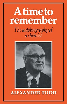 Imagen del vendedor de A Time to Remember: The Autobiography of a Chemist (Paperback or Softback) a la venta por BargainBookStores