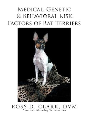 Seller image for Medical, Genetic & Behavioral Risk Factors of Rat Terriers (Paperback or Softback) for sale by BargainBookStores