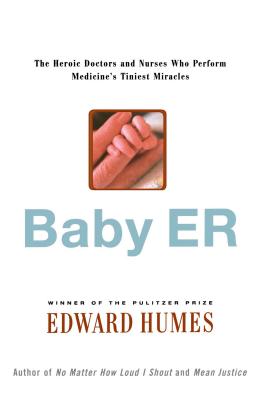 Seller image for Baby Er: The Heroic Doctors and Nurses Who Perform Medicine's Tinies Miracles (Paperback or Softback) for sale by BargainBookStores