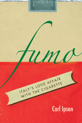 Seller image for Fumo: Italy's Love Affair with the Cigarette (Paperback or Softback) for sale by BargainBookStores