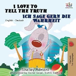 Seller image for I Love to Tell the Truth Ich sage gern die Wahrheit: English German Bilingual Edition (Paperback or Softback) for sale by BargainBookStores