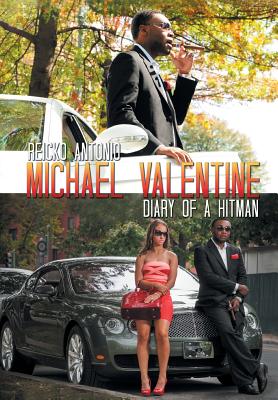 Bild des Verkufers fr Michael Valentine: Diary of a Hitman (Hardback or Cased Book) zum Verkauf von BargainBookStores