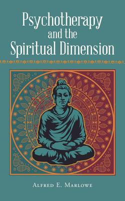 Seller image for Psychotherapy and the Spiritual Dimension (Paperback or Softback) for sale by BargainBookStores