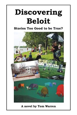 Bild des Verkufers fr Discovering Beloit: Stories Too Good to be True? (Paperback or Softback) zum Verkauf von BargainBookStores