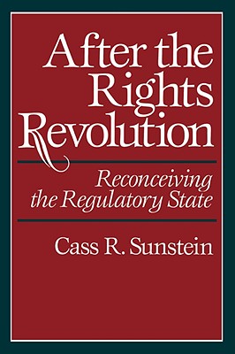 Seller image for After the Rights Revolution: Reconceiving the Regulatory State (Paperback or Softback) for sale by BargainBookStores