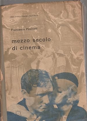 Bild des Verkufers fr Mezzo secolo di cinema zum Verkauf von Libreria Giorgio Maffei