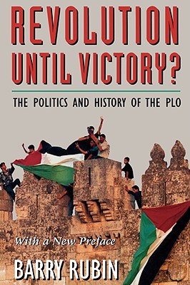 Seller image for Revolution Until Victory?: The Politics and History of the PLO (Paperback or Softback) for sale by BargainBookStores