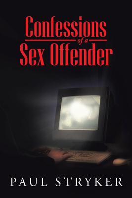 Seller image for Confessions of a Sex Offender (Paperback or Softback) for sale by BargainBookStores