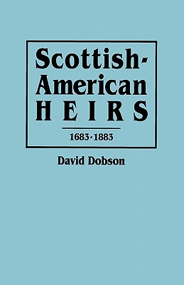 Seller image for Scottish-American Heirs, 1683-1883 (Paperback or Softback) for sale by BargainBookStores