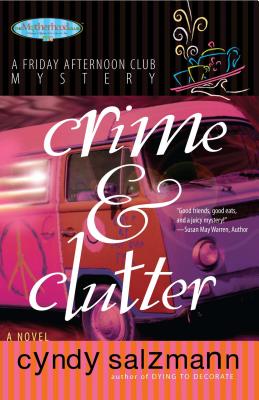 Bild des Verkufers fr Crime and Clutter: A Friday Afternoon Club Mystery (Paperback or Softback) zum Verkauf von BargainBookStores