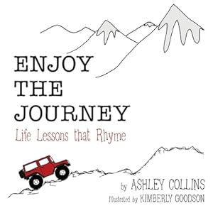 Imagen del vendedor de Enjoy the Journey: Life Lessons That Rhyme (Paperback or Softback) a la venta por BargainBookStores