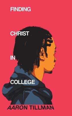 Seller image for Finding Christ in College (Hardback or Cased Book) for sale by BargainBookStores