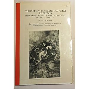 Immagine del venditore per The Current Status Of Ladybirds In Britain; Final Report Of The Cambridge Ladybird Survey 1984-1994 venduto da St Marys Books And Prints