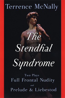 Imagen del vendedor de The Stendhal Syndrome: Two Plays: Full Frontal Nudity and Prelude and Liebestod (Paperback or Softback) a la venta por BargainBookStores