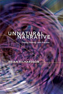 Bild des Verkufers fr Unnatural Narrative: Theory, History, and Practice (Paperback or Softback) zum Verkauf von BargainBookStores