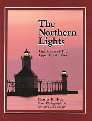 Image du vendeur pour Northern Lights: Lighthouse of the Upper Great Lakes (Hardback or Cased Book) mis en vente par BargainBookStores