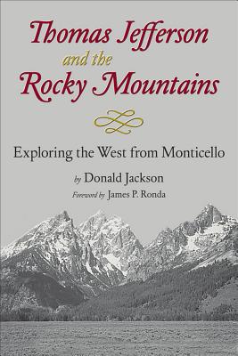 Seller image for Thomas Jefferson & the Stony Mountains: Exploring the West from Monticello (Paperback or Softback) for sale by BargainBookStores