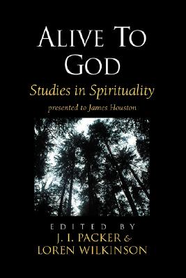 Seller image for Alive to God: Studies in Spirituality (Paperback or Softback) for sale by BargainBookStores