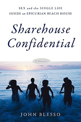 Imagen del vendedor de Sharehouse Confidential: Sex and the Single Life Inside an Epicurean Beach House (Paperback or Softback) a la venta por BargainBookStores