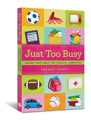 Immagine del venditore per Just Too Busy: Taking Your Family on a Radical Sabbatical (Paperback or Softback) venduto da BargainBookStores