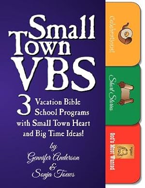 Seller image for Small Town Vbs: Three Vbs Programs with Small Town Heart and Big Time Ideas! (Paperback or Softback) for sale by BargainBookStores