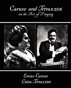 Imagen del vendedor de Caruso and Tetrazzini on the Art of Singing (Paperback or Softback) a la venta por BargainBookStores
