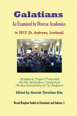 Seller image for Galatians as Examined by Diverse Academics in 2012 (St. Andrews, Scotland) (Paperback or Softback) for sale by BargainBookStores