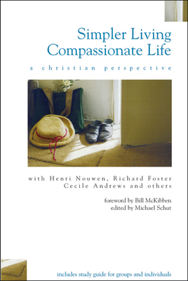 Seller image for Simpler Living, Compassionate Life: A Christian Perspective (Paperback or Softback) for sale by BargainBookStores