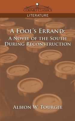 Seller image for A Fool's Errand: A Novel of the South During Reconstruction (Paperback or Softback) for sale by BargainBookStores