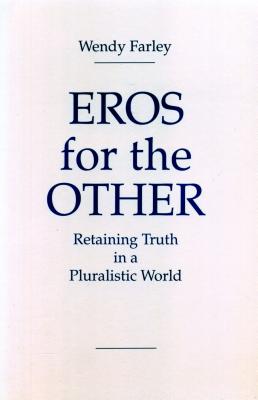 Immagine del venditore per Eros for the Other: Retaining Truth in a Pluralistic World (Paperback or Softback) venduto da BargainBookStores
