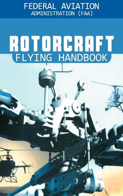 Bild des Verkufers fr Rotorcraft Flying Handbook (Hardback or Cased Book) zum Verkauf von BargainBookStores