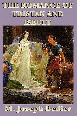 Seller image for The Romance of Tristan and Iseult (Paperback or Softback) for sale by BargainBookStores