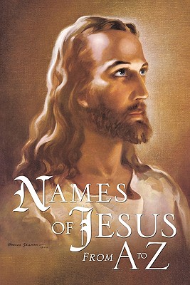 Immagine del venditore per Names of Jesus from A to Z (Paperback or Softback) venduto da BargainBookStores