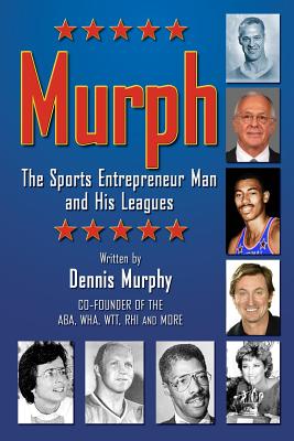 Seller image for Murph: The Sports Entrepreneur Man and His Leagues (Paperback or Softback) for sale by BargainBookStores