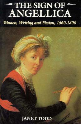Immagine del venditore per The Sign of Angellica: Women, Writing, and Fiction, 1600-1800 (Paperback or Softback) venduto da BargainBookStores