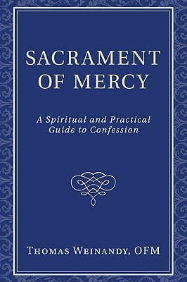 Seller image for Sacrament of Mercy: A Spiritual and Practical Guide to Confession (Paperback or Softback) for sale by BargainBookStores