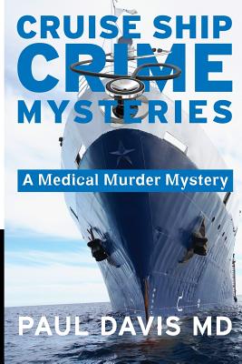 Bild des Verkufers fr Cruise Ship Crime Mysteries: A Medical Murder Mystery (Paperback or Softback) zum Verkauf von BargainBookStores