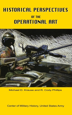 Seller image for Historical Perspectives of the Operational Art (Hardback or Cased Book) for sale by BargainBookStores