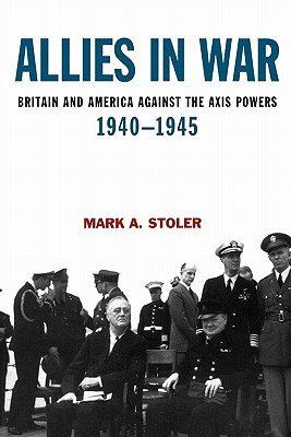 Seller image for Allies in War: Britain and America Against the Axis Powers, 1940-1945 (Paperback or Softback) for sale by BargainBookStores