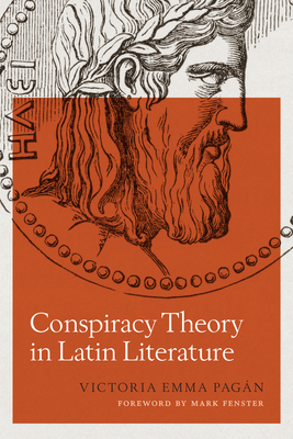 Bild des Verkufers fr Conspiracy Theory in Latin Literature (Paperback or Softback) zum Verkauf von BargainBookStores