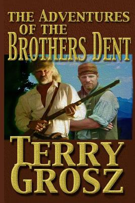 Seller image for The Adventures Of The Brother's Dent (Paperback or Softback) for sale by BargainBookStores