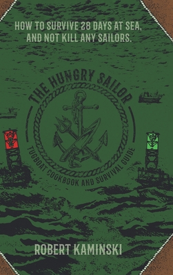Imagen del vendedor de The Hungry Sailor (Hardback or Cased Book) a la venta por BargainBookStores