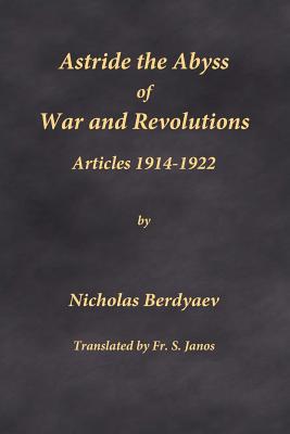 Seller image for Astride the Abyss of War and Revolutions: Articles 1914-1922 (Paperback or Softback) for sale by BargainBookStores