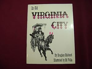 Image du vendeur pour In Old Virginia City. mis en vente par BookMine