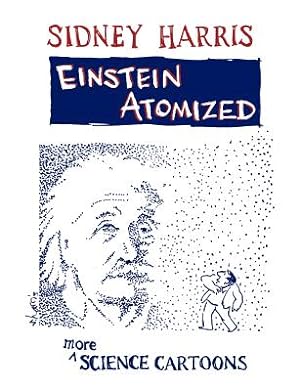 Immagine del venditore per Einstein Atomized: More Science Cartoons (Paperback or Softback) venduto da BargainBookStores