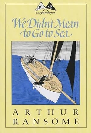 Imagen del vendedor de We Didn't Mean to Go to Sea (Paperback) a la venta por AussieBookSeller